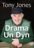 Drama Un Dyn (Welsh Edition)