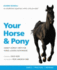 Your Horse and Pony: Handy Horsey Hints for Horse Lovers Everywhere (Greatest Guides)