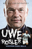 Uwe Rosler-My Autobiography: Knocking Down Walls