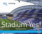 Stadium Yes! : Building the Dream