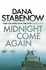 Midnight Come Again (a Kate Shugak Investigation)