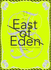 East of Eden: University of Greenwich Department of Architecture and Landscape Works 2015