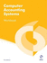 Computer Accounting Systems: Workbook