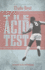 The Acid Test: the Autobiography of Clyde Best