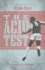 The Acid Test: a Life in Football