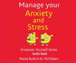 Manage Your Anxiety and Stress: 2 (the Empower Yourself Series)