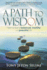 A Path to Wisdom: How to live a balanced, healthy and peaceful life