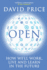 Open: How Well Work, Live and Learn in the Future