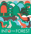Into the Forest (Into the 2)