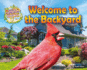 Welcome to the Backyard (Nature's Neighborhoods: All About Ecosystems)