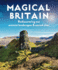 Magical Britain: Rediscovering Our Animist Landscapes & Sacred Sites