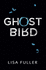 Ghost Bird