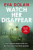 Watch Her Disappear (Zigic & Ferreira 4)