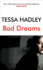 Bad Dreams and Other Stories: Hadley Tessa