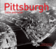 Pittsburgh Then and Now