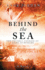 Behind the Sea