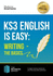 KS3: English is Easy - Writing (the Basics). Complete Guidance for the New KS3 Curriculum