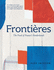 Frontires: a Chef's Celebration of French Cooking; This New Cookbook is Packed With Simple Hearty Recipes and Stories From North Africa, Alsace, the Riviera, the Alps and the Southwest