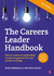 The Careers Leader Handbook: How to Create an Outstanding Careers Programme for Your School or College