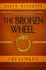 The Broken Wheel: Chung Kuo