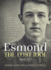 Esmond. the Lost Idol. 1895-1917: the Life and Death of a Young Officer: Esmond Elliot 1895-1917