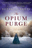 The Opium Purge (Lady Fan Mystery)