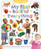 My First Book of Everything: Everything Your Preschooler Needs to Know (Teach Your Toddler)