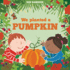 We Planted a Pumpkin (in the Garden): in the Garden Book 3