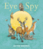 Eye Spy Format: Trade Hardcover