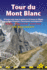 Tour Du Mont Blanc: Trail Guide With 3e Format: Paperback