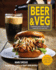 Beer and Veg: Combining Great Craft Beer With Vegetarian and Vegan Food