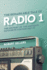 The Remarkable Tale of Radio 1: the History of the Nations Favourite Station, 1967-95