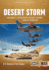 Desert Storm: Operation Desert Storm and the Coalition Liberation of Kuwait 1991