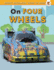 On Four Wheels Format: Library Bound