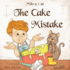 The Cake Mistake