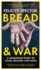 Bread and War: A Ukrainian Story of Food, Bravery and Hope