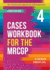 Cases Workbook for the MRCGP, fourth edition: Over 100 SCA cases aligned to the RCGP Blueprint areas