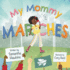 My Mommy Marches Format: Trade Hardcover