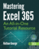 Mastering Excel 365: An All-in-One Tutorial Resource