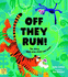 Off They Run: The story that goes round and round...