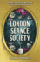 Penner, S: the London Seance Society