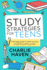 Study Strategies for Teens: a Teenage Guide to Exam Success and Getting Better Grades: a Teenage guide to Exam Success and Getting Better Grades: a teenage guide to Exam Success and: a teenage guide to