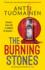 The Burning Stones: The nail-bitingly tense, darkly funny new thriller from the author of The Man Who Died