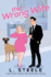 The Wrong Wife: Brother's Best Friend Marriage of Convenience Romance