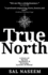 True North: A Story of Racism, Resilience & Resisting Systems of Denial