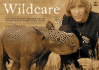 Wildcare the Story of Karen Trendler and Her African Wildlife Rehabilitation Centre