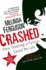 Crashed: How Trashing a Ferrari Saved My Life