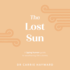 The Lost Sun: A Being Human guide to weathering life's storms