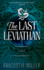 The Last Leviathan