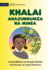 Khalai Talks to Plants-Khalai Anazungumza Na Mimea (Swahili Edition)